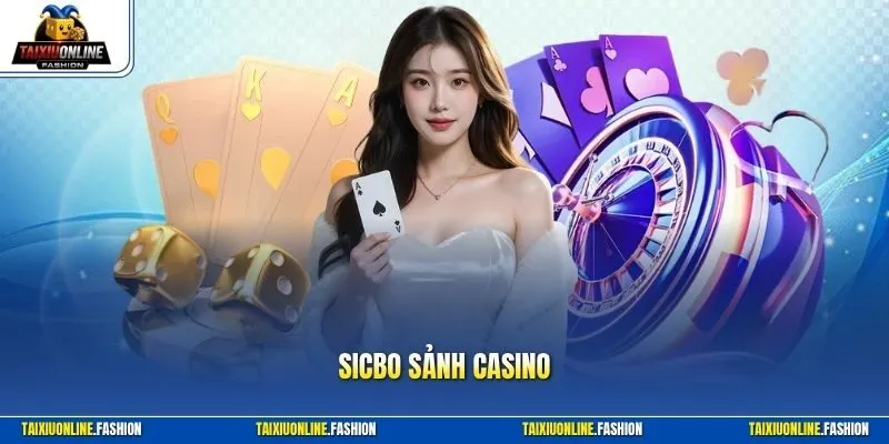 Sicbo sảnh casino